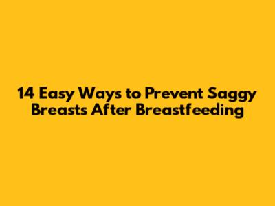 14 Easy Ways to Prevent Saggy Breasts After Breastfeeding
