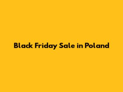 Black Friday Sale in Poland