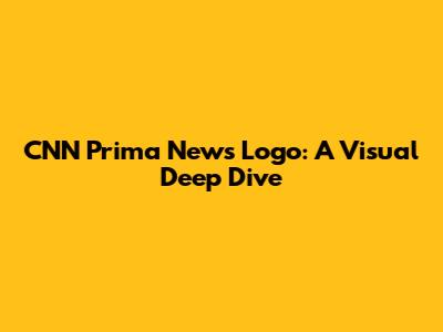 CNN Prima News Logo: A Visual Deep Dive
