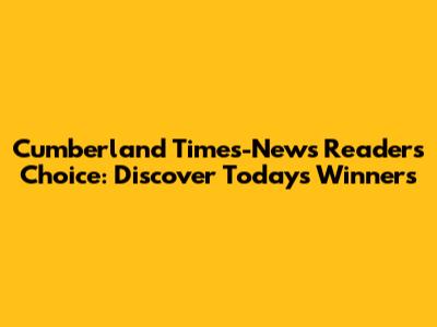 Cumberland Times-News Readers Choice: Discover Today's Winners