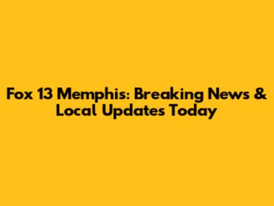 Fox 13 Memphis: Breaking News & Local Updates Today