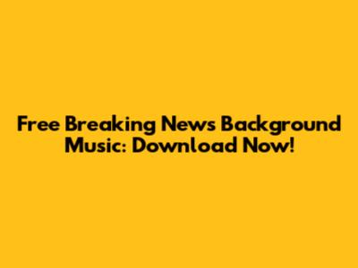 Free Breaking News Background Music: Download Now!