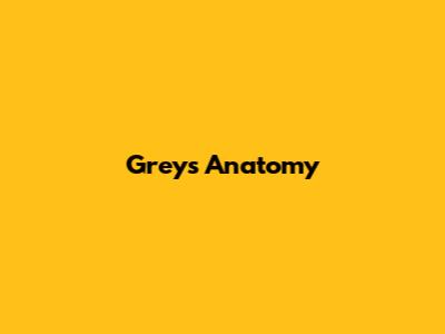Grey's Anatomy