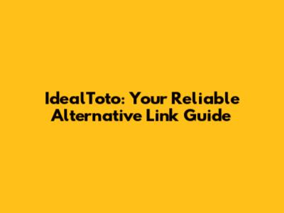 IdealToto: Your Reliable Alternative Link Guide