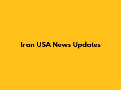 Iran USA News Updates