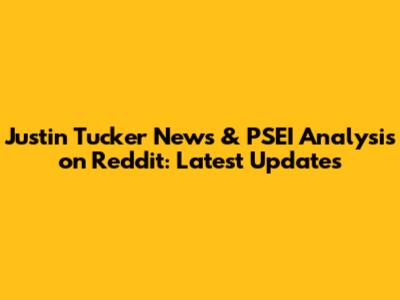 Justin Tucker News & PSEI Analysis on Reddit: Latest Updates