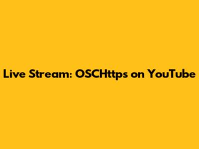 Live Stream: OSCHttps on YouTube