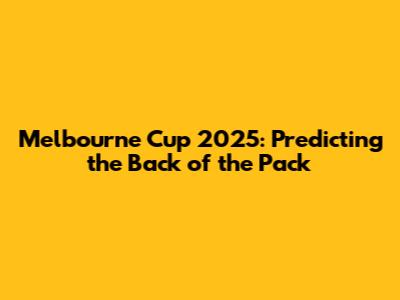 Melbourne Cup 2025: Predicting the Back of the Pack
