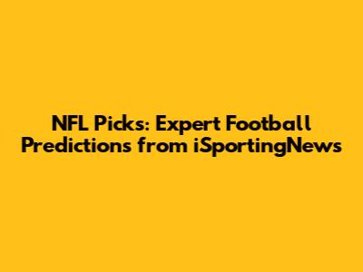 NFL Picks: Expert Football Predictions from iSportingNews