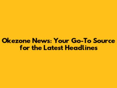 Okezone News: Your Go-To Source for the Latest Headlines