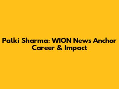 Palki Sharma: WION News Anchor Career & Impact