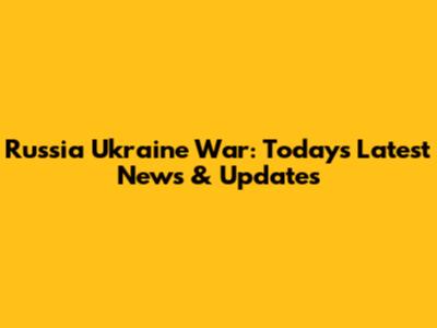 Russia Ukraine War: Today's Latest News & Updates