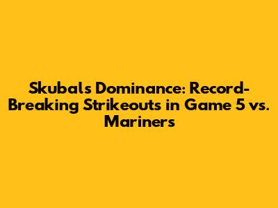 Skubal's Dominance: Record-Breaking Strikeouts in Game 5 vs. Mariners