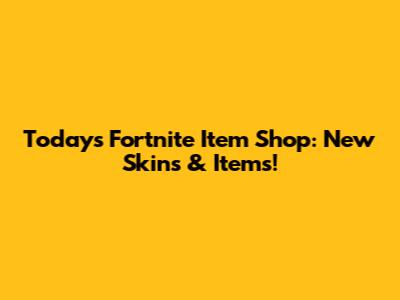Today's Fortnite Item Shop: New Skins & Items!