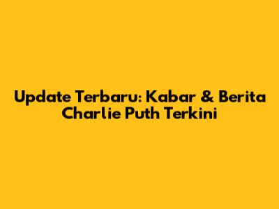 Update Terbaru: Kabar & Berita Charlie Puth Terkini