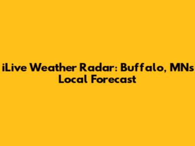 iLive Weather Radar: Buffalo, MN's Local Forecast
